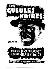 descargar la partitura para acordeón Les gueules noires (Pour 1 ou 2 Accordéons) (Orchestration) (Marche) en formato PDF
