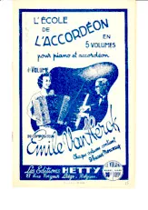 download the accordion score L'Ecole de l'Accordéon en 5 Volumes pour Piano et Accordéon du Compositeur Emile Van Herck (4e Volume) in PDF format