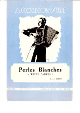 télécharger la partition d'accordéon Perles blanches (Witte Parels) (Valse) au format PDF