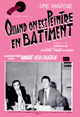 télécharger la partition d'accordéon Quand on est peintre en bâtiment (Orchestration Complète) (Marche) au format PDF