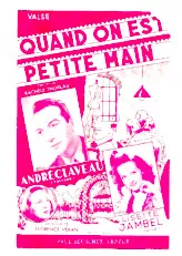 download the accordion score Quand on est petite main (Chant : André Claveau / Lisette Jambel) (Java Chantée) in PDF format