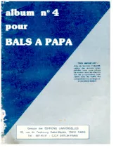 download the accordion score Album n°4 pour Bals à Papa (40 Titres) in PDF format