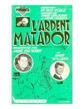 télécharger la partition d'accordéon L'ardent matador (Orchestration Complète) (Paso Doble) au format PDF