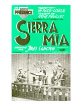 télécharger la partition d'accordéon Sierra Mia (Enregistré par : Jules Lancien) (Orchestration Complète) (Paso Doble) au format PDF
