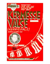 télécharger la partition d'accordéon Kermesse Valse (Kermiswals) (Enregistrée par André Verchuren) (Orchestration) au format PDF