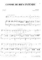 télécharger la partition d'accordéon Comme de bien entendu (Chant : Albert Préjean / Arletty / Andrex / Michel Simon) (Valse Musette) au format PDF