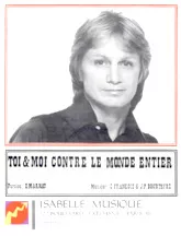 download the accordion score Toi et moi contre le monde entier (Orchestration Complète) in PDF format