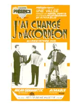 télécharger la partition d'accordéon J'ai changé d'accordéon (Valse Chantée) au format PDF