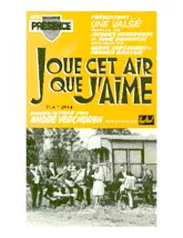 télécharger la partition d'accordéon Joue cet air que j'aime (Valse Chantée) au format PDF