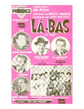 download the accordion score Là Bas (Enregistré par : André Verchuren / Armand Lassagne / Laurens / Fred Gérard / Jacques Hélian et son Orchestre) (Orchestration Complète) (Fox Trot) in PDF format