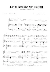scarica la spartito per fisarmonica Nous ne danserons plus ensemble (Slow) in formato PDF