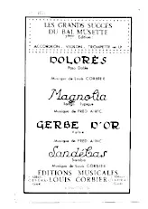 download the accordion score Les Grands Succès du Bal Musette : Dolorès + Magnolia + Gerbe d'or + Sandébas (Paso Doble + Tango Typique +Valse + Samba) (+ Parties mi b) in PDF format