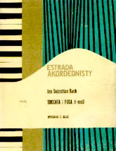 télécharger la partition d'accordéon Toccata i Fuga d-moll (Toccata e fuga in re minore) (Arrangement : Stanisław Galas) (Accordéon) (Edition : PWM) au format PDF