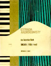 scarica la spartito per fisarmonica Toccata i Fuga d-moll (Toccata e fuga in re minore) (Arrangement : Stanisław Galas) (Accordéon) (Edition : PWM) in formato PDF