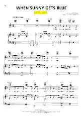 télécharger la partition d'accordéon When sunny gets blue (Chant : Anita O'Day) (Slow Fox-Trot) au format PDF