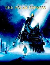 download the accordion score Selections from The Polar Express (By Glen Ballard and Alan Silvestri) (12 Titres) (Piano /Voice / Guitar) in PDF format