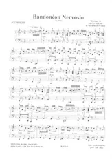 scarica la spartito per fisarmonica Bandonéon Nervosio (Tango) in formato PDF