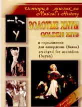 télécharger la partition d'accordéon GoLden Hits (L'histoire des comédies musicales) (Arrangement pour Accordéon / Bayan) (Volume 2) (12 Titres) au format PDF