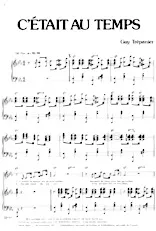 télécharger la partition d'accordéon C'était au temps (Chant : Guy Trépanier) au format PDF