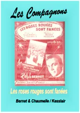 télécharger la partition d'accordéon Les roses rouges sont fanées (Arrangement : Germain Tremblay et Jean-Serge Schwartz) (Chant : les Compagnons de la Chanson) au format PDF