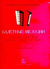 télécharger la partition d'accordéon Bibliothèque accordéoniste : Mélodies de ballet (Arrangement : Jarosława Baltera) (Edition : Artia / Prague) (16 Titres) au format PDF