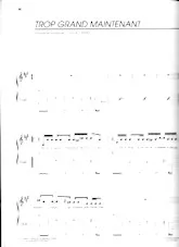 scarica la spartito per fisarmonica Trop grand maintenant in formato PDF
