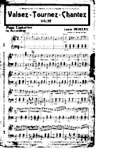 scarica la spartito per fisarmonica Valsez Tournez Chantez (Valse) in formato PDF