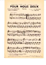scarica la spartito per fisarmonica Pour nous deux (Marche) in formato PDF