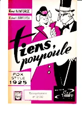 télécharger la partition d'accordéon Tiens Poupoule (Orchestration Complète) (Fox Style 1925) au format PDF