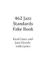 télécharger la partition d'accordéon 462 Jazz Standards Fake Book / Leand Lines and Jazz Chords with Lyrics au format PDF