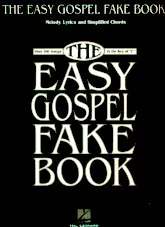 télécharger la partition d'accordéon The Easy Gospel Fake Book / Melody Lyrics and Simplified Chords / Over 100 Songs The in the Key of C (100 Titres) au format PDF