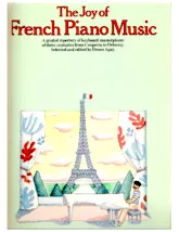 download the accordion score The Joy of French Piano Music / Selected and edited by Denes Agay in PDF format