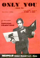 télécharger la partition d'accordéon Only You (Solo Tu) (Chant : Adriano Celentano) au format PDF