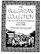 scarica la spartito per fisarmonica The Bulgarian Collection : 35 Favorite Folkdances (Transcribed by Richard Geisler) in formato PDF