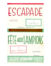 scarica la spartito per fisarmonica Escapade (Orchestration) (Marche) in formato PDF