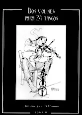 descargar la partitura para acordeón Dos Violines Para 24 Tangos (Arrangement : Juan del Grosso) (Duo de Violons) en formato PDF