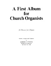 download the accordion score A First Album for Church Organists (Arrangement : Robert Cundick) (24 Pieces for Organ) in PDF format