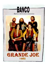 télécharger la partition d'accordéon Grande Joe (Chant : Banco Del Mutuo Soccorso / Banco) (Strumenti in C) au format PDF