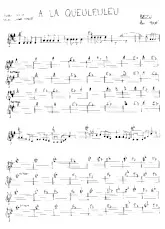 scarica la spartito per fisarmonica A la queuleuleu (Chant : Bézu) (Arrangement : Toufi) (Partition Manuscrite) in formato PDF