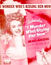 télécharger la partition d'accordéon I wonder who's kissing her now (Starring : June Haver and Mark Stevens) (Piano / Vocal) au format PDF
