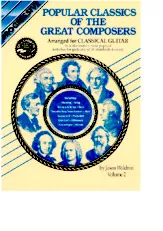 scarica la spartito per fisarmonica Popular Classics Of The Great Composers (35 of the world's most popular melodies for guitarists of all standards to enjoy) (Arranged by : Jason Waldron) (Volume 2) (Guitare)  in formato PDF