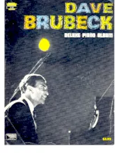 scarica la spartito per fisarmonica Dave Brubeck : Deluxe Piano Album (25 Titres) in formato PDF