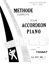 télécharger la partition d'accordéon Méthode complète pour Accordéon Piano De 48 / 80 ou 120 basses par Pierre Thiébat au format PDF