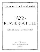 scarica la spartito per fisarmonica Die neue Klaviervirtuosität / Jazz Klaviers Schule / Von Alfred Baresel & Rio Gebhardt in formato PDF