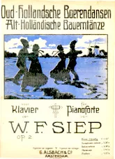 télécharger la partition d'accordéon Alt Holländische Bauerntänze von W F Siep / Ould Hollandsche Boerendansen voor Klavier van W F Siep (Piano) ( 6 Titres) au format PDF