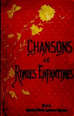 télécharger la partition d'accordéon Chansons Et Rondes Enfantines (Avec Notices Et Accompagnement De Piano) (127 Titres) au format PDF