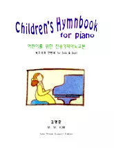 télécharger la partition d'accordéon Children's Hymnbook for piano (For solo and Duet) (58 Titres) au format PDF