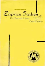 scarica la spartito per fisarmonica Caprice Italien (Pot pourri de Valses) (Orchestration) in formato PDF