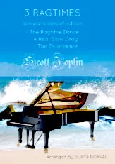télécharger la partition d'accordéon 3 Ragtimes Solo piano Concert edition : Scott Joplin (The Ragtime Dance / Areal Slow Drag / The Entertainer) (Arranged by : Surya Dorval) (Piano) au format PDF