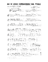 télécharger la partition d'accordéon Ah Si vous connaissiez ma poule (Chant : Maurice Chevalier) au format PDF